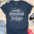 Easily distracted by frenchies - V4 - Magical Text T-Shirt